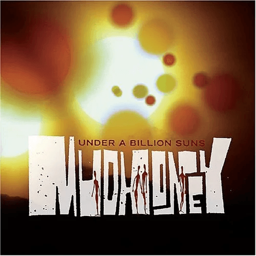 MUDHONEY - Under a Billion Suns Vinyl - JWrayRecords