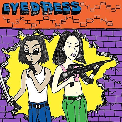 EYEDRESS - Lets Skip to the Wedding Vinyl - JWrayRecords