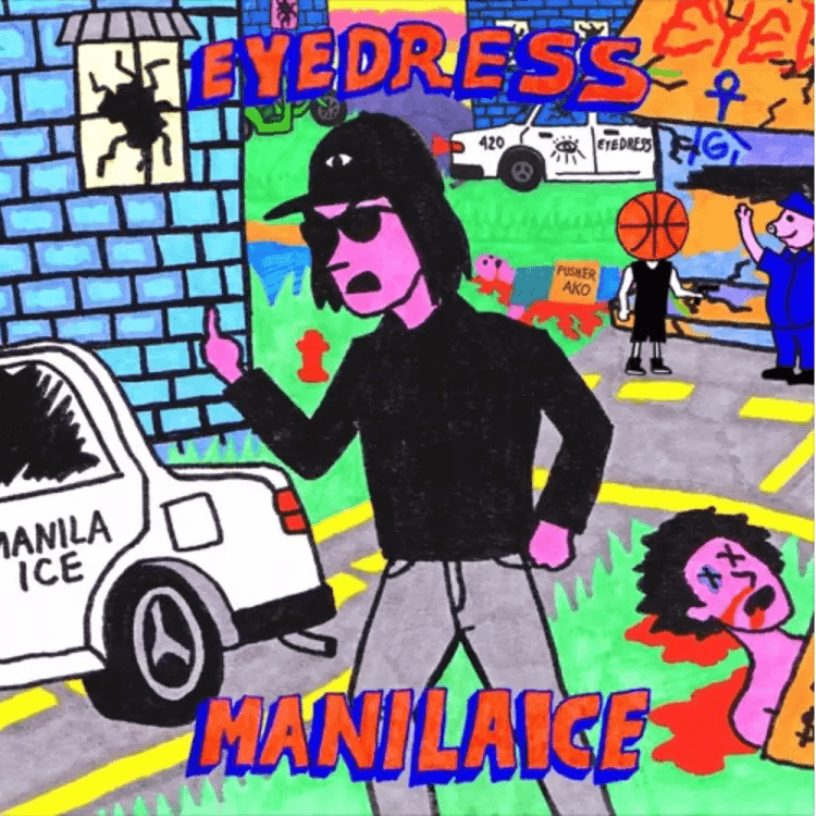 EYEDRESS - Manila Ice Vinyl - JWrayRecords