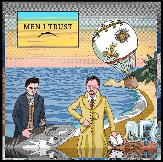 MEN I TRUST - Men I Trust Vinyl - JWrayRecords