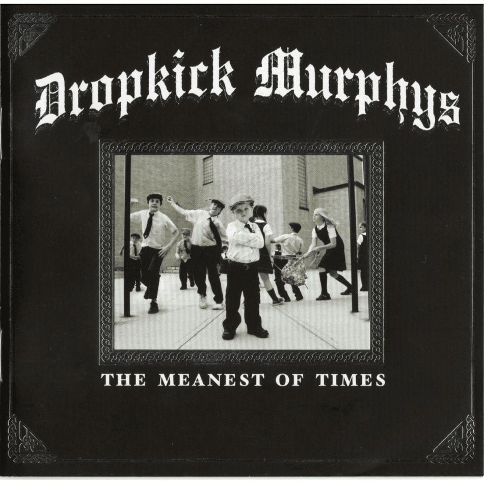 DROPKICK MURPHYS - The Meanest Of Times Vinyl - JWrayRecords