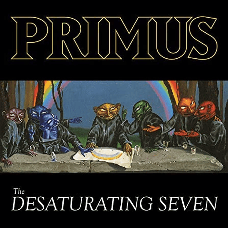 PRIMUS - The Desaturating Seven Vinyl - JWrayRecords