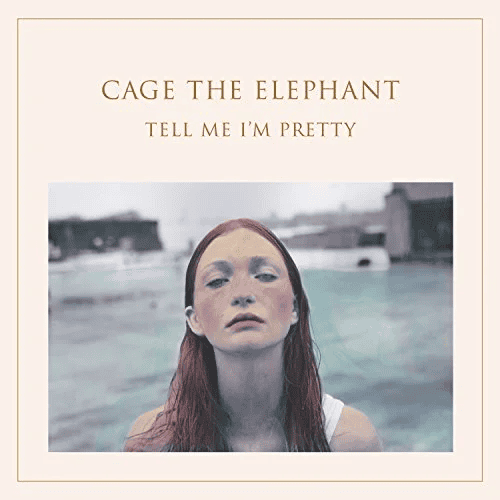 CAGE THE ELEPHANT - Tell Me I'm Pretty Vinyl - JWrayRecords