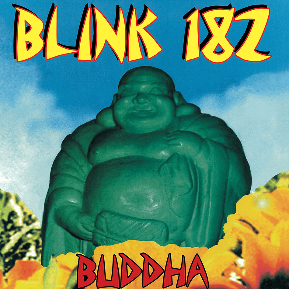BLINK 182 - Buddha - JWrayRecords