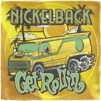 NICKELBACK - Get Rollin' Vinyl - JWrayRecords