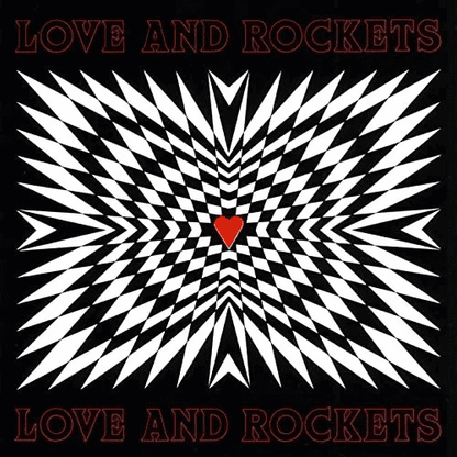 LOVE AND ROCKETS - Love and Rockets Vinyl - JWrayRecords