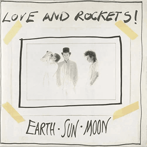 LOVE AND ROCKETS - Earth Sun Moon Vinyl - JWrayRecords