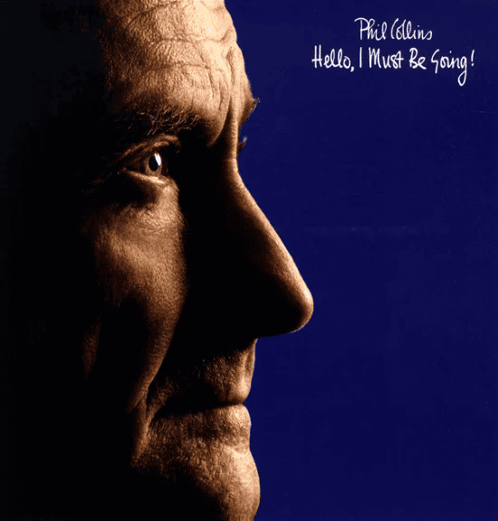 PHIL COLLINS - Hello, I Must Be Going! Vinyl - JWrayRecords