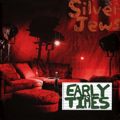 SILVER JEWS - Early Times Vinyl - JWrayRecords