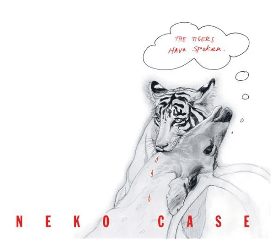 NEKO CASE - The Tigers Have Spoken Vinyl - JWrayRecords