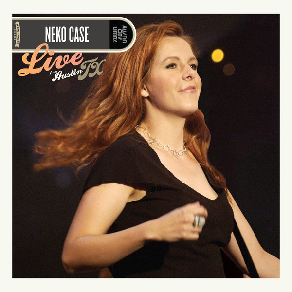 NEKO CASE - Live From Austin, Tx Vinyl - JWrayRecords