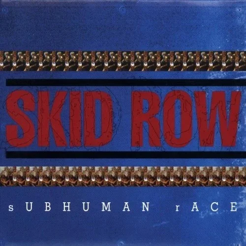 SKID ROW - Subhuman Race Vinyl - JWrayRecords