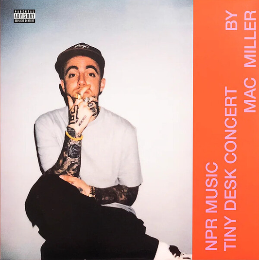 MAC MILLER - NPR Music Tiny Desk Concert Vinyl - JWrayRecords