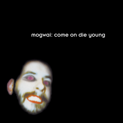 MOGWAI - Come On Die Young Vinyl - JWrayRecords