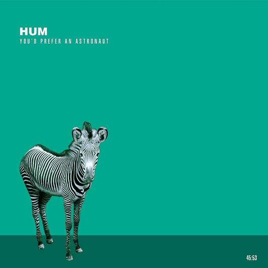 HUM - You'd Prefer An Astronaut Vinyl - JWrayRecords