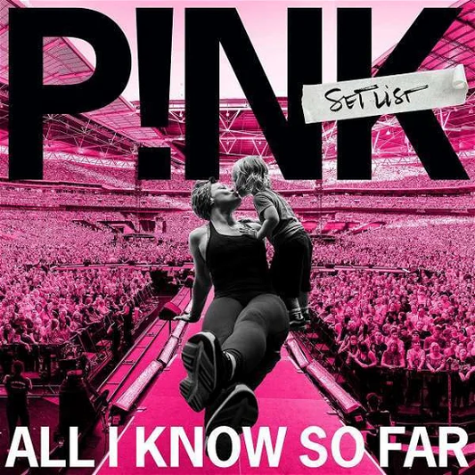 P!NK - All I Know So Far: Setlist Vinyl - JWrayRecords