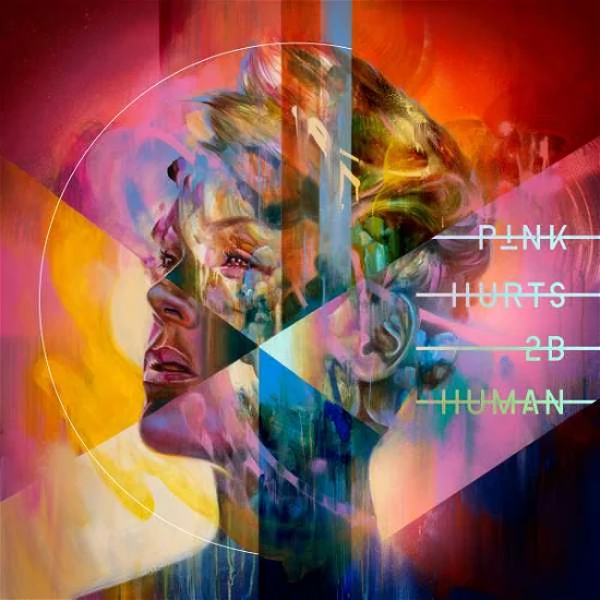 P!NK - Hurts 2B Human Vinyl - JWrayRecords