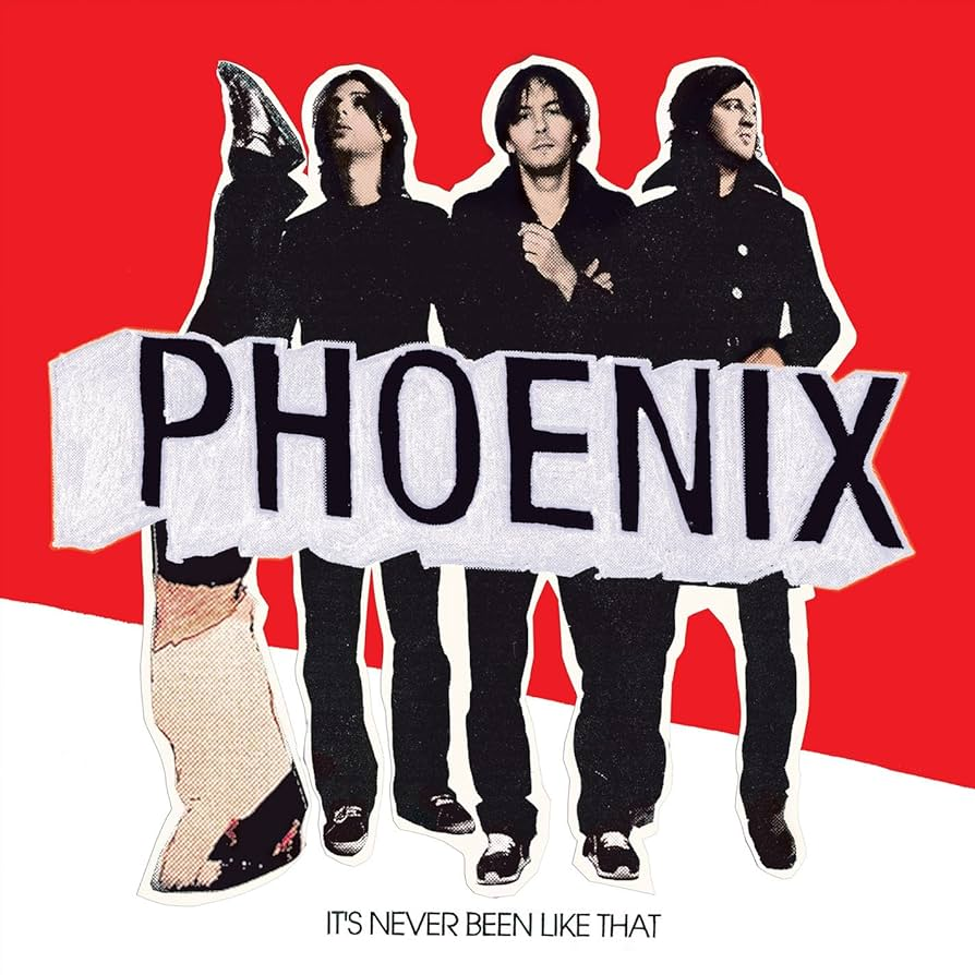 PHOENIX - It's Never Been Like That Vinyl PHOENIX - It's Never Been Like That Vinyl 