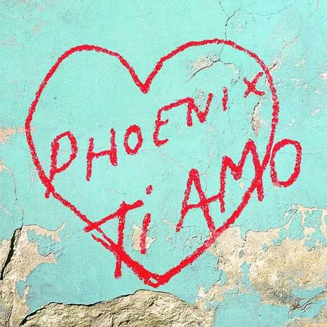 PHOENIX - Ti Amo Vinyl - JWrayRecords