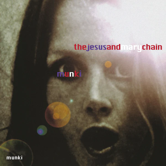 THE JESUS & MARY CHAIN - Munki Vinyl - JWrayRecords