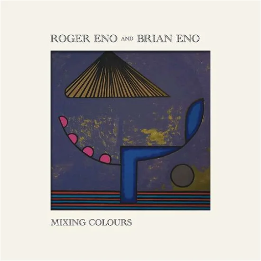 ROGER ENO & BRIAN ENO - Mixing Colours Vinyl - JWrayRecords