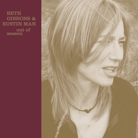 BETH GIBBONS & RUSTIN MAN - Out Of Season Vinyl - JWrayRecords