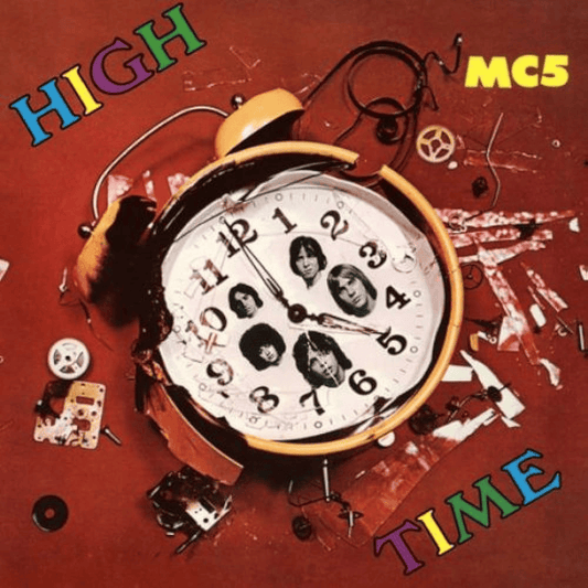 MC5 - High Time Vinyl - JWrayRecords