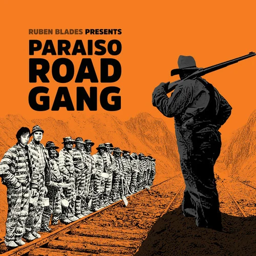 RUBEN BLADES - Paraiso Road Gang Vinyl - JWrayRecords