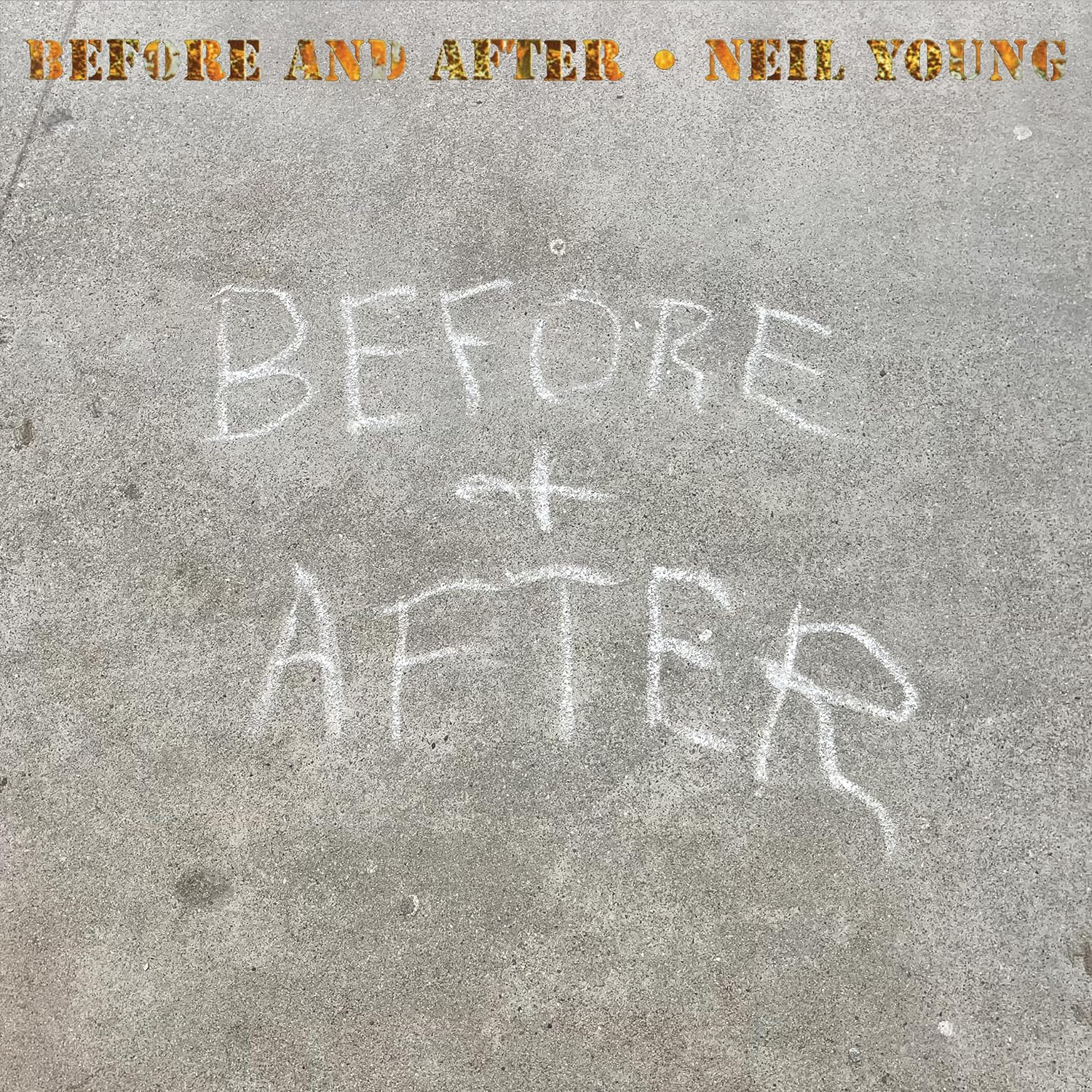 NEIL YOUNG - Before and After Vinyl - JWrayRecords