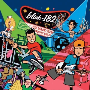 BLINK-182 - The Mark, Tom & Travis Show Vinyl - JWrayRecords