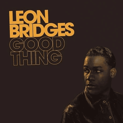 LEON BRIDGES - Good Thing Vinyl - JWrayRecords