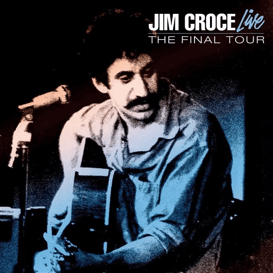 JIM CROCE - Live: The Final Tour RSD24 Vinyl - JWrayRecords