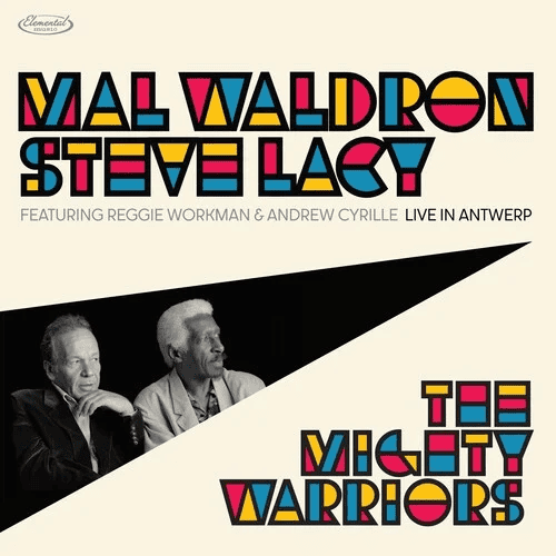 MAL WALDRON/STEVE LACY - The Mighty Warrior: Live In Antwerp RSD24 Vinyl - JWrayRecords