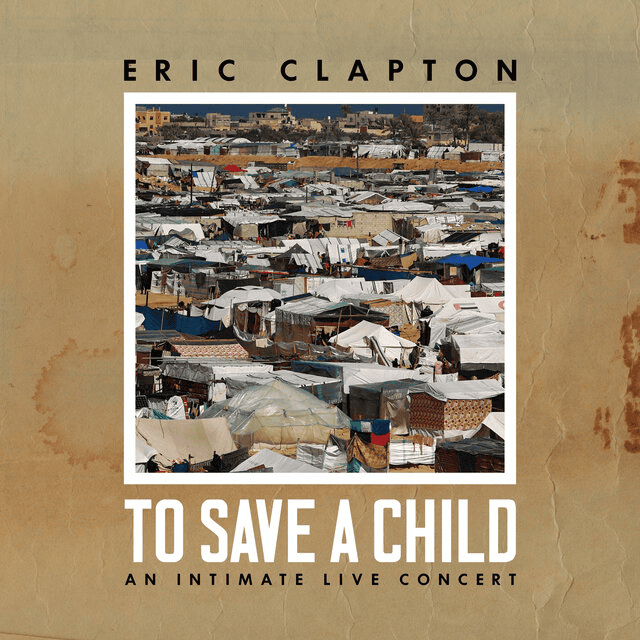 ERIC CLAPTON - To Save A Child Vinyl - JWrayRecords