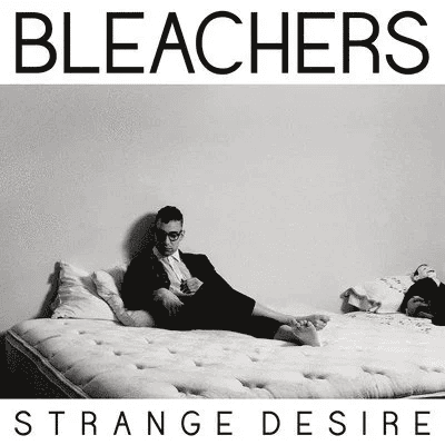 BLEACHERS - Strange Desire Vinyl - JWrayRecords