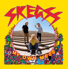 SKEGSS - My Own Mess Vinyl - JWrayRecords