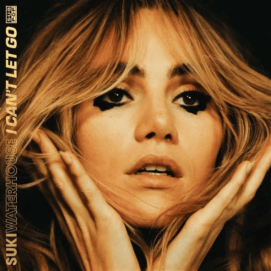 SUKI WATERHOUSE - I Can't Let Go Vinyl - JWrayRecords