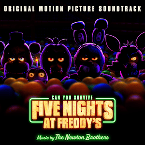 NEWTON BROTHERS - Five Nights at Freddy's Soundtrack Vinyl - JWrayRecords