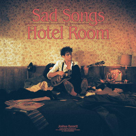 JOSHUA BASSETT - Sad Songs In A Hotel Room Vinyl - JWrayRecords