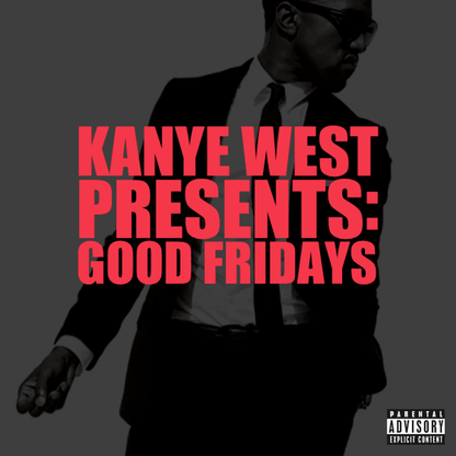 KANYE WEST - Presents: Good Fridays Unofficial Vinyl - JWrayRecords