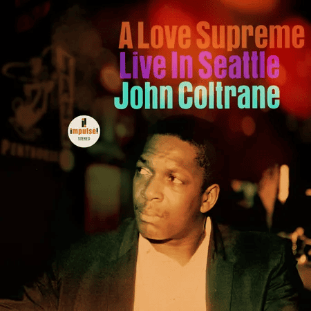 JOHN COLTRANE - A Love Supreme: Live In Seattle Vinyl - JWrayRecords