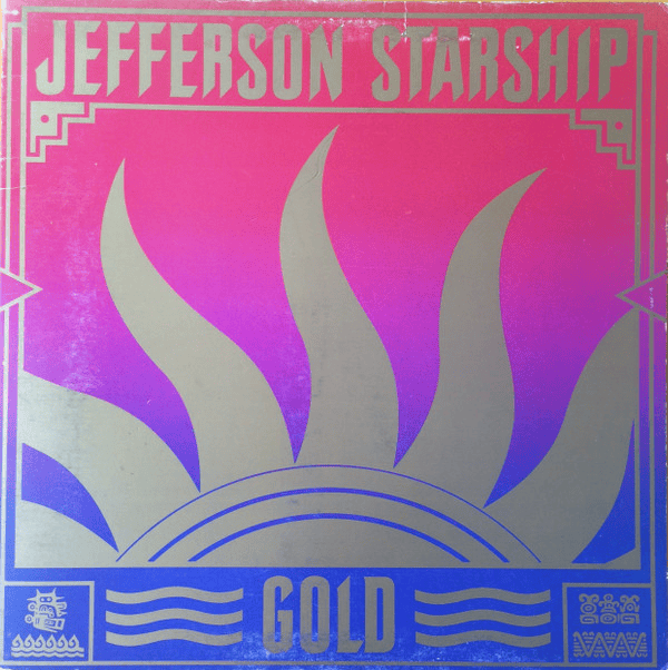 JEFFERSON STARSHIP - Gold (VG+/VG+) Vinyl - JWrayRecords