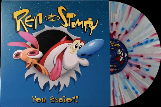 REN & STIMPY - You Eediot! Vinyl - JWrayRecords