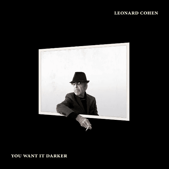 LEONARD COHEN - You Want It Darker Vinyl - JWrayRecords