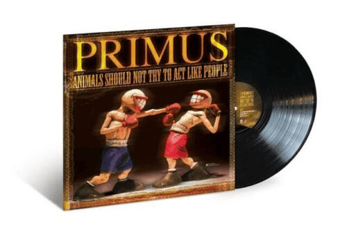 PRIMUS - Animals Should Not Try To Act Like People EP Vinyl - JWrayRecords