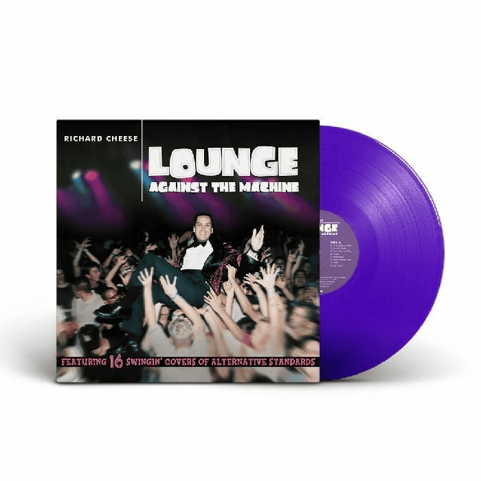 RICHARD CHEESE - Lounge Against The Machine Vinyl - JWrayRecords