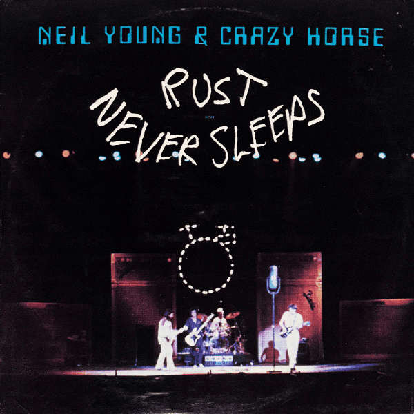 NEIL YOUNG & CRAZY HORSE - Rust Never Sleeps (VG/VG+) Vinyl - JWrayRecords