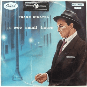 FRANK SINATRA - In The Wee Small Hours (NM/VG+) Vinyl - JWrayRecords