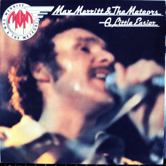 MAX MERRITT & THE METEORS - A Little Easier (VG+/VG+) Vinyl - JWrayRecords