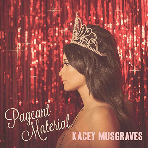 KACEY MUSGRAVES -  Pageant Material Vinyl